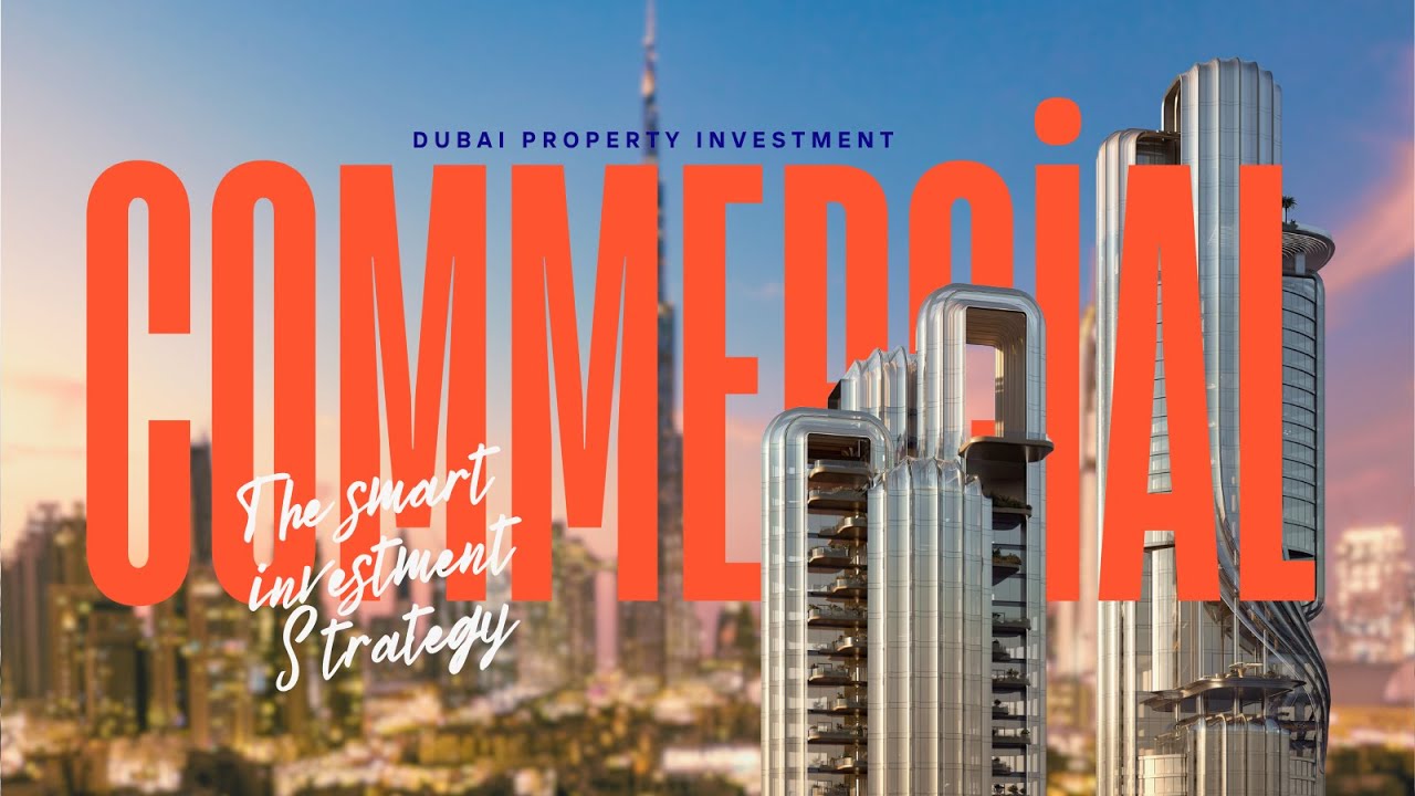 Why Commercial Property in Dubai is the best Investment in 2025 | Dubai property trend
